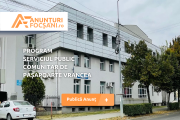 Program Serviciul Public Comunitar de Paşapoarte Vrancea