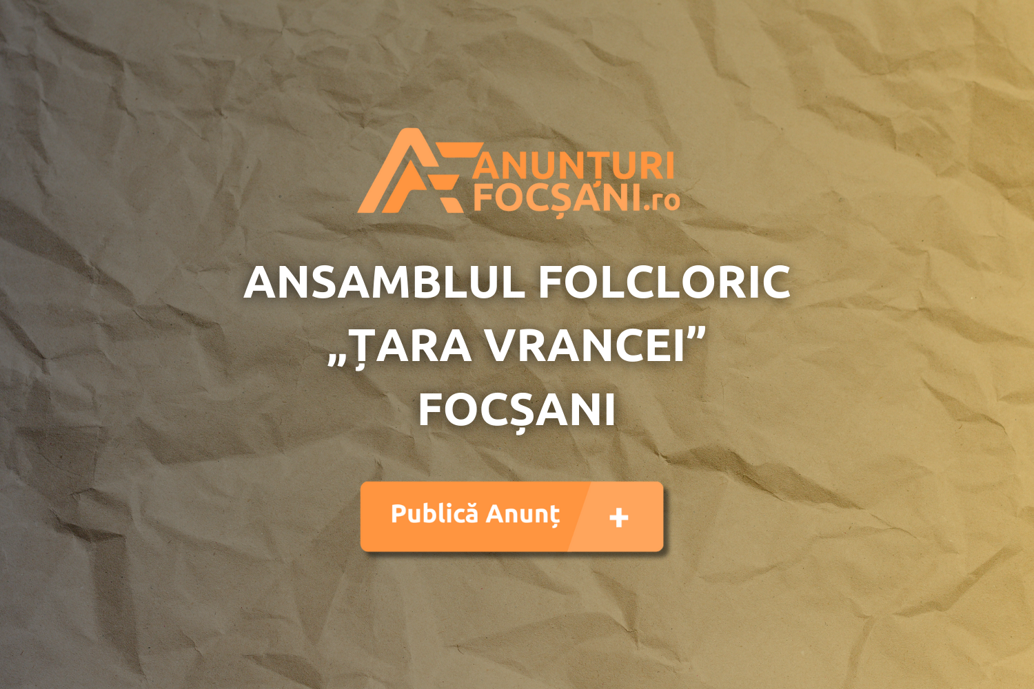 Ansamblul Folcloric „Țara Vrancei” Focșani