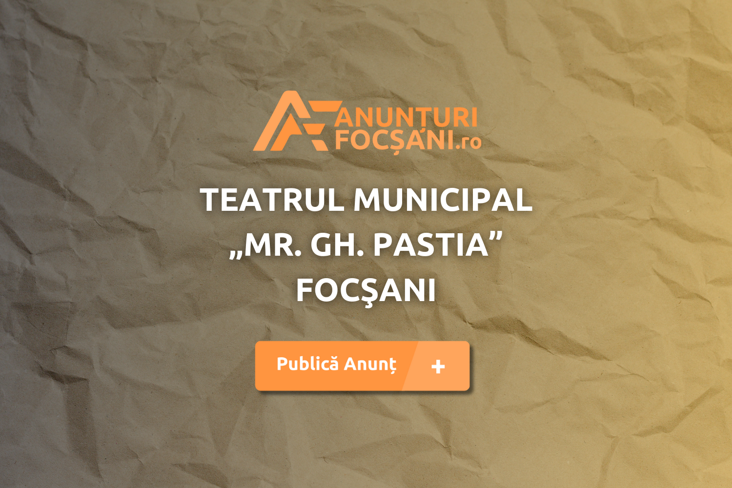 Teatrul Municipal „Mr. Gh. Pastia” Focşani
